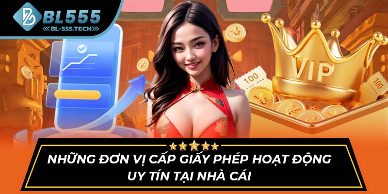 Những đơn vị cấp giấy phép hoạt động uy tín tại nhà cái